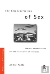 The Science/Fiction Of Sex