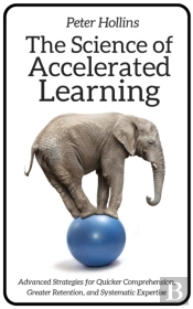 The Science Of Accelerated Learning