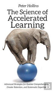 The Science Of Accelerated Learning