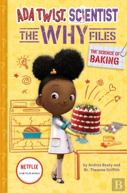Bertrand.pt - The Science Of Baking (Ada Twist, Scientist: The Why Files #3)