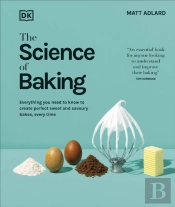 The Science Of Baking
