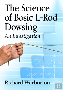 Bertrand.pt - The Science Of Basic L-Rod Dowsing