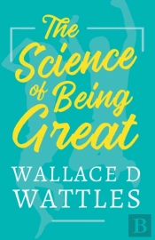 The Science Of Being Great
