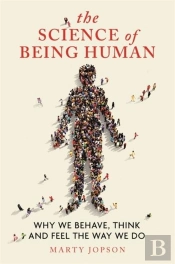 The Science Of Being Human