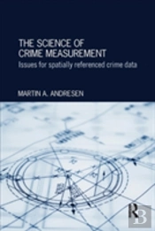 The Science Of Crime Measurement