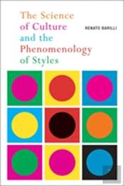 The Science Of Culture And The Phenomenology Of Styles