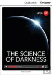 The Science Of Darkness Low Intermediate Book With Online Access