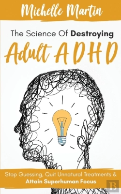 Bertrand.pt - The Science Of Destroying Adult Adhd