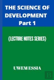 The Science Of Development Part 1