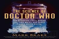 The Science Of Doctor Who