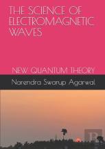 The Science Of Electromagnetic Waves