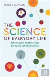 The Science Of Everyday Life