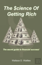 The Science Of Getting Rich:  The Secret