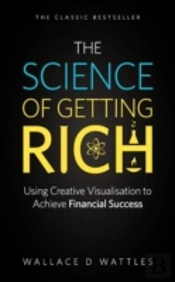 The Science Of Getting Rich
