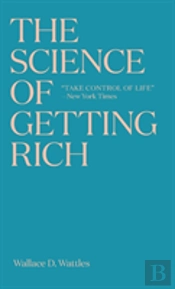 The Science Of Getting Rich