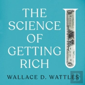 The Science Of Getting Rich