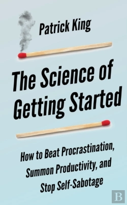 Bertrand.pt - The Science Of Getting Started: How To B