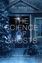 The Science Of Ghosts