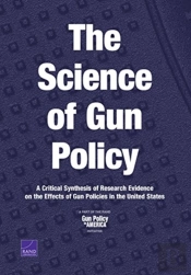 The Science Of Gun Policy