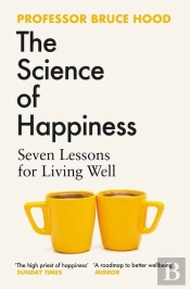 The Science Of Happiness
