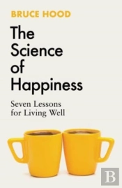 The Science Of Happiness