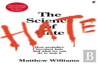 The Science Of Hate