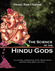The Science Of Hindu Gods And Your Life