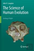 The Science Of Human Evolution
