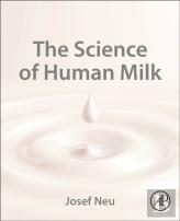 The Science Of Human Milk