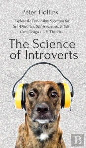 The Science Of Introverts: Explore The P