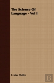 The Science Of Language - Vol I