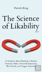 The Science Of Likability
