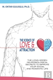The Science Of Love And Attraction
