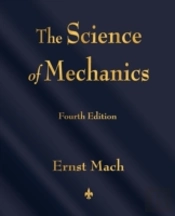 The Science Of Mechanics: A Critical And