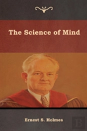 The Science Of Mind