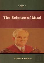The Science Of Mind