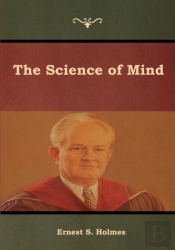 The Science Of Mind