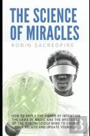 The Science Of Miracles