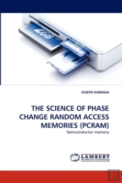 Bertrand.pt - The Science Of Phase Change Random Access Memories (Pcram)