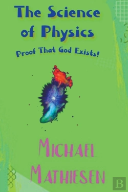 Bertrand.pt - The Science Of Physics - Proof That God Exists