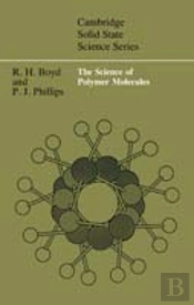 The Science Of Polymer Molecules