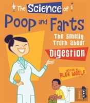 The Science Of Poo & Farts