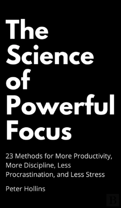 Bertrand.pt - The Science Of Powerful Focus
