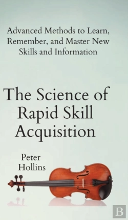 Bertrand.pt - The Science Of Rapid Skill Acquisition: