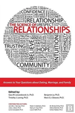 Bertrand.pt - The Science Of Relationships: Answers To Your Questions About Dating, Marriage And Family