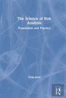 The Science Of Risk Analysis