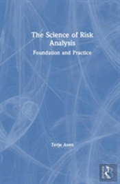 The Science Of Risk Analysis