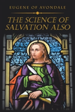 Bertrand.pt - The Science Of Salvation Also
