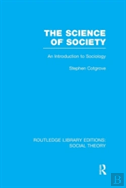 Bertrand.pt - The Science Of Society (Rle Social Theory)