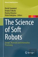 The Science Of Soft Robots